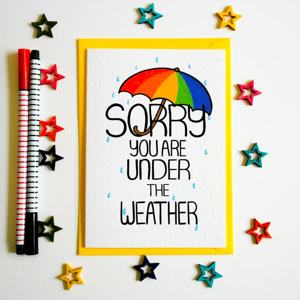 Sorry You Are Under The Weather Get Wll Soon Card, Empathy Card