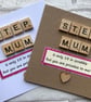 Handmade Step Mum Birthday Card with Scrabble Tiles