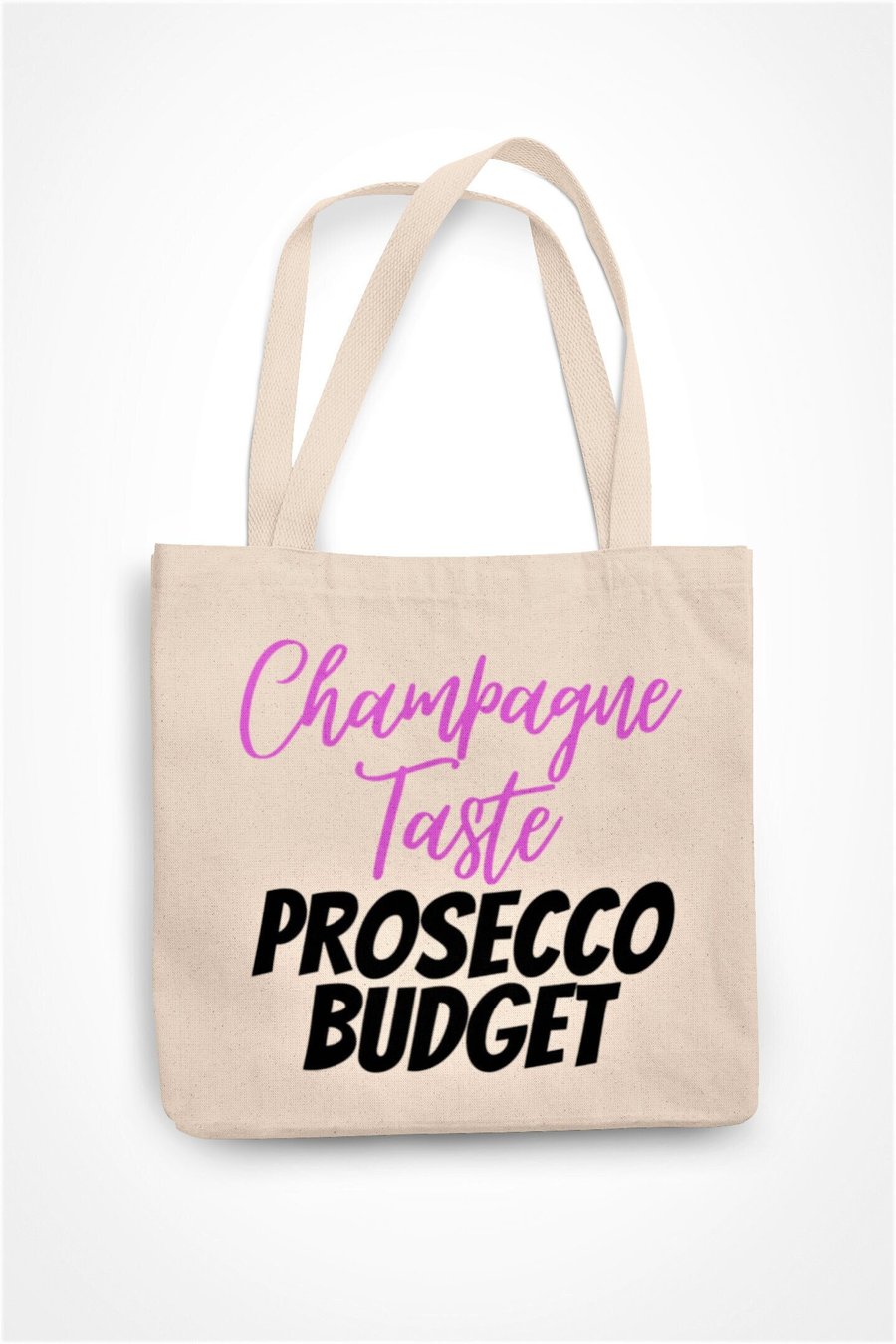 Champagne Taste Prosecco Budget Tote Bag Funny Folksy
