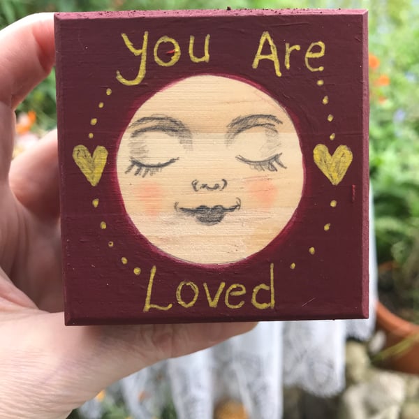 Painted wooden box, "You are loved"