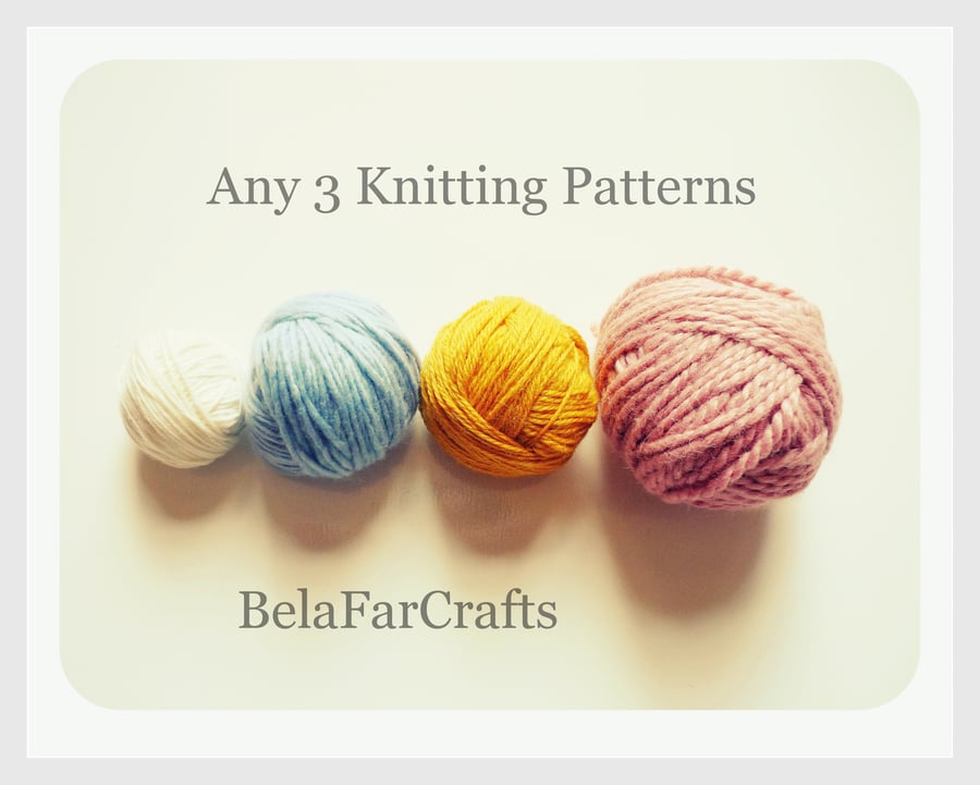 Any 3 KNITTING PATTERNS - Gift for Knitters