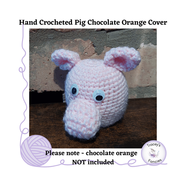 Hand crocheted pig chocolate orange cover - Chocolate NOT included