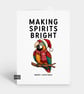 Funny Christmas Card - Spirits Bright Parrot