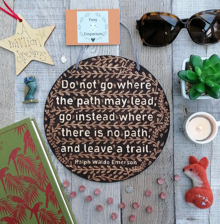 “…Leave A Trail” Wooden Pyrography Sign