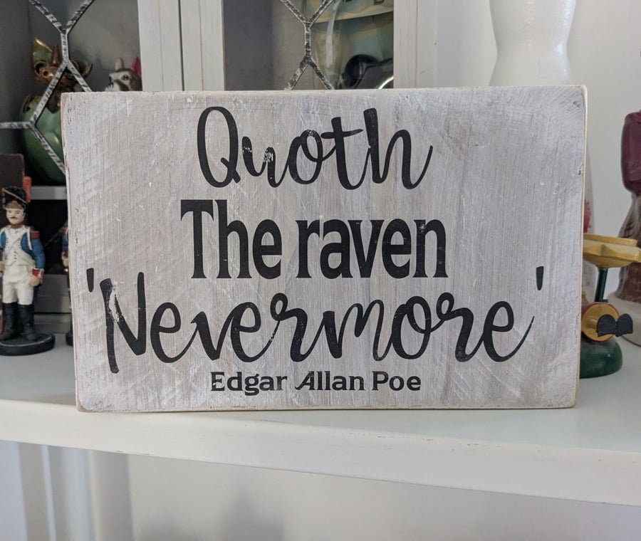 Gothic art raven Edgar Allan Poe quote stand alone decoration