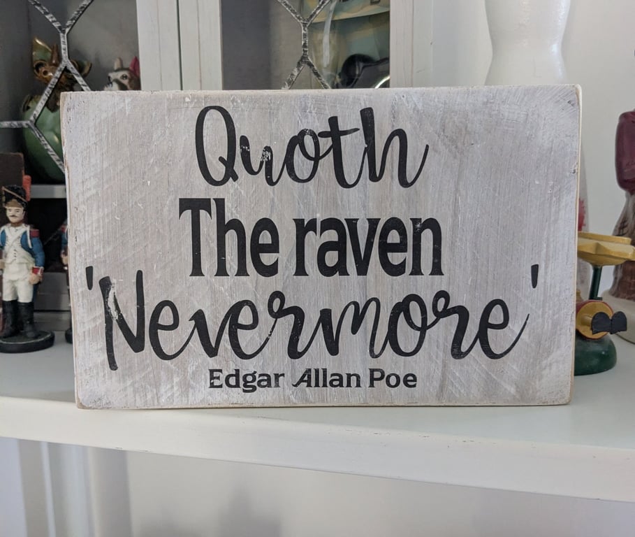 Gothic art raven Edgar Allan Poe quote stand alone decoration