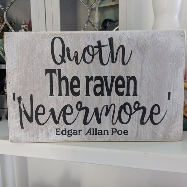 Gothic art raven Edgar Allan Poe quote stand alone decoration