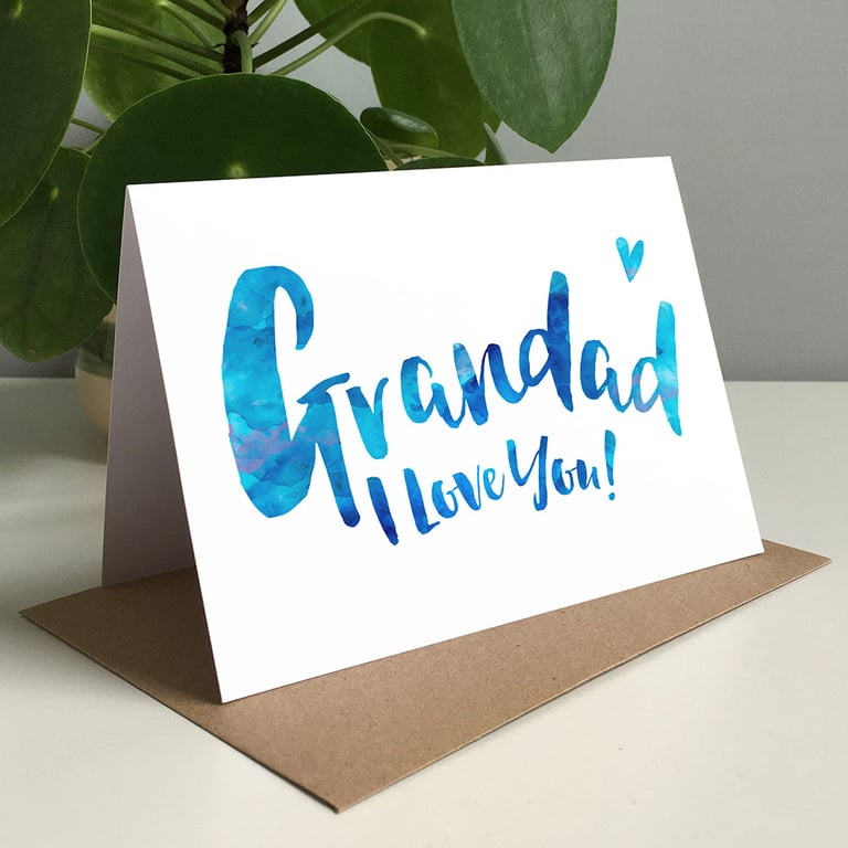 Grandad I Love You Greeting Card - Father's Day Card, Grandad Birthday Card