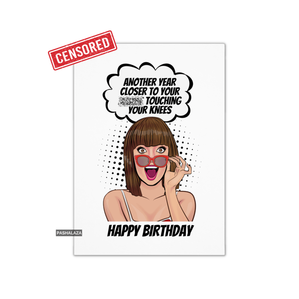 Funny Rude Birthday Card - Novelty Banter Greeting Card - Closer