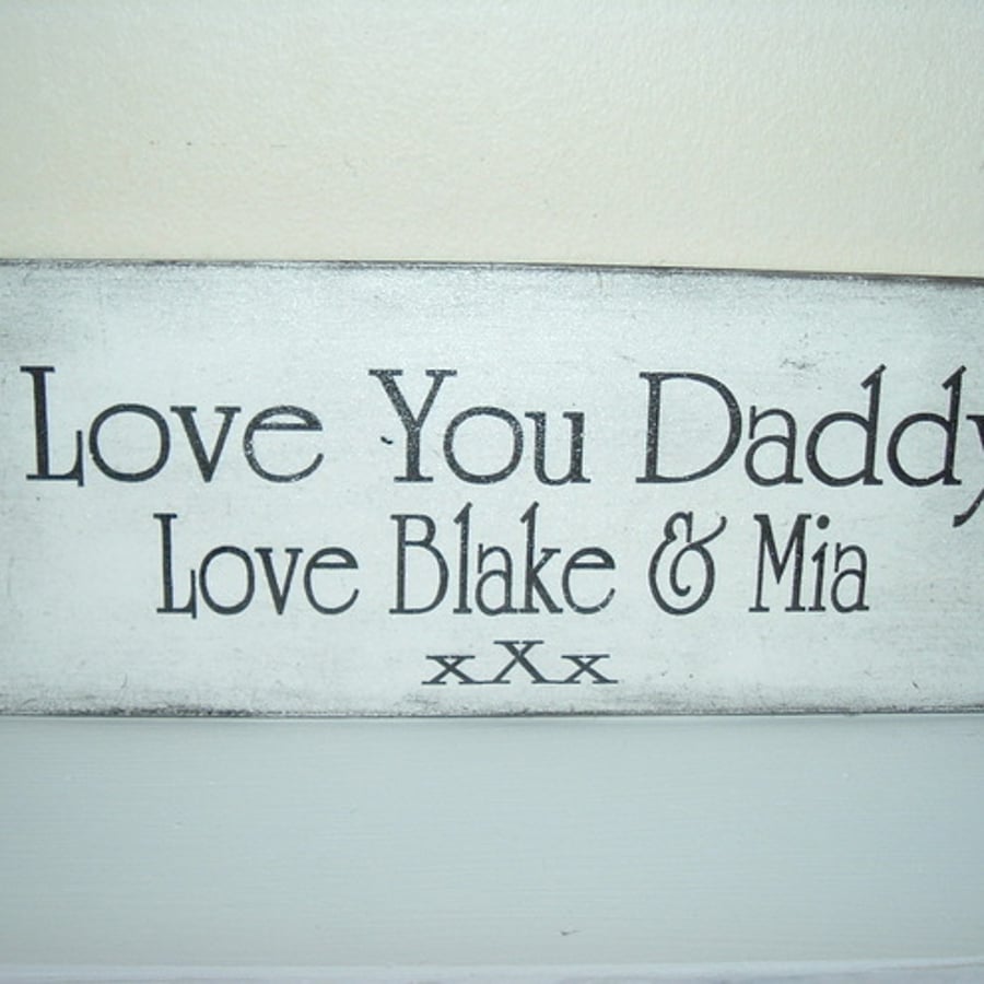 shabby chic distressed plaque - fathers day-personalised