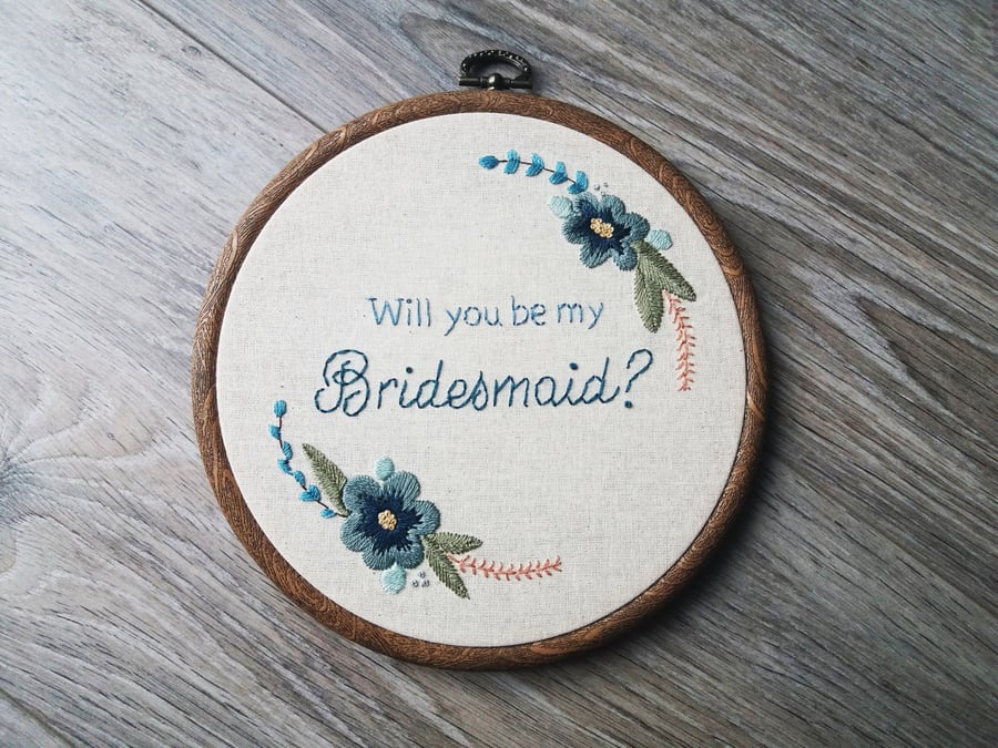 Bridesmaid Proposal Gift - Hand Embroidered Hoop - Bridesmaid Gifts 