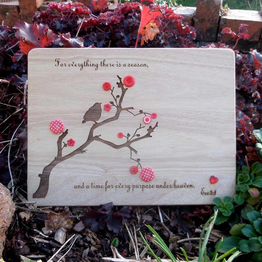 Laser Engraved Wooden Plaque - For Everything There Is a Season