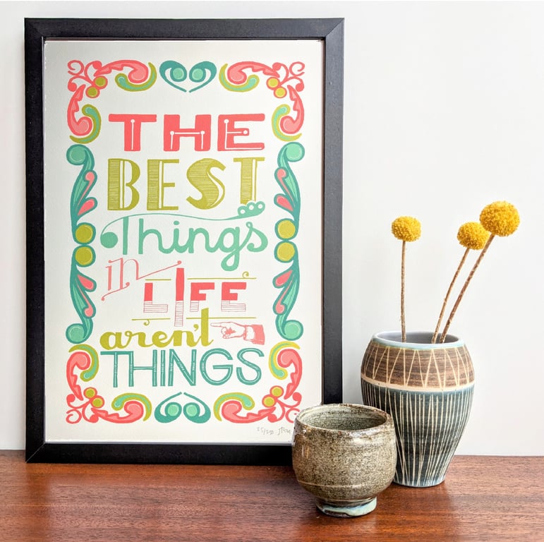 The Best Things in Life Aren't Things - white