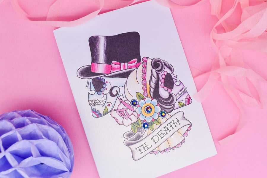 TIL DEATH Sugar Skull Bride & Groom Valentin's Day Handmade Card