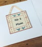 Mum Birthday card & gift, Number One Mum card & decorative hanging, Mother’s Day - Image 3