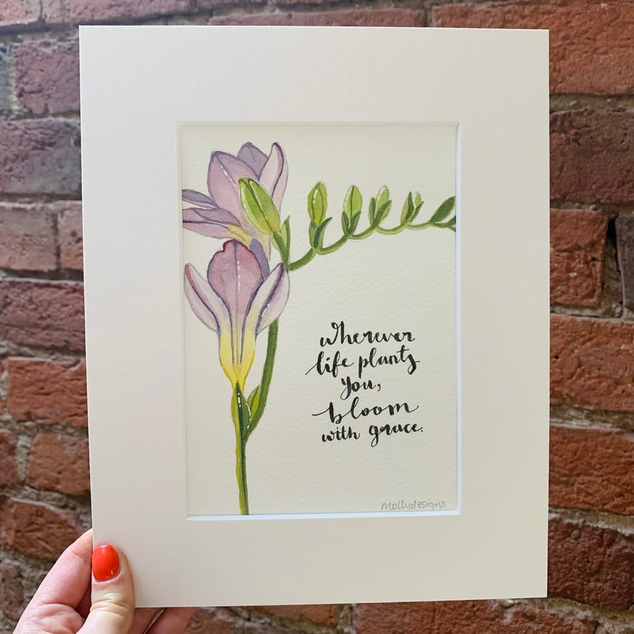 “Wherever life plants you, bloom with grace” ORIGINAL Watercolour painting