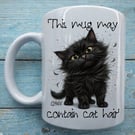 This Mug May Contain Cat Hair - Lawless Clawde Funny Black Cat Mug