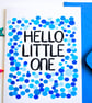 New Baby Card, Hello Little One New Born Card, Parents To Be Card, Adoption Card - Image 6