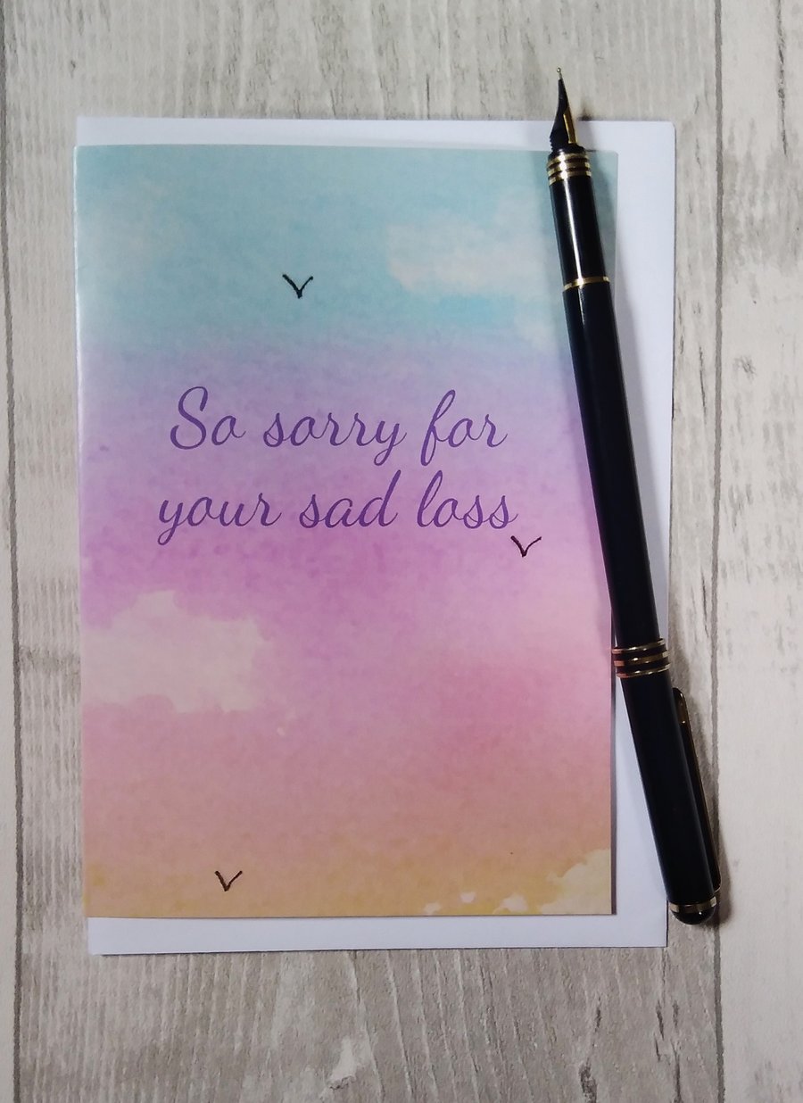Sympathy card. So sorry for your loss card.. Say it with words.