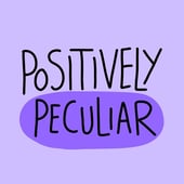 Positively Peculiar