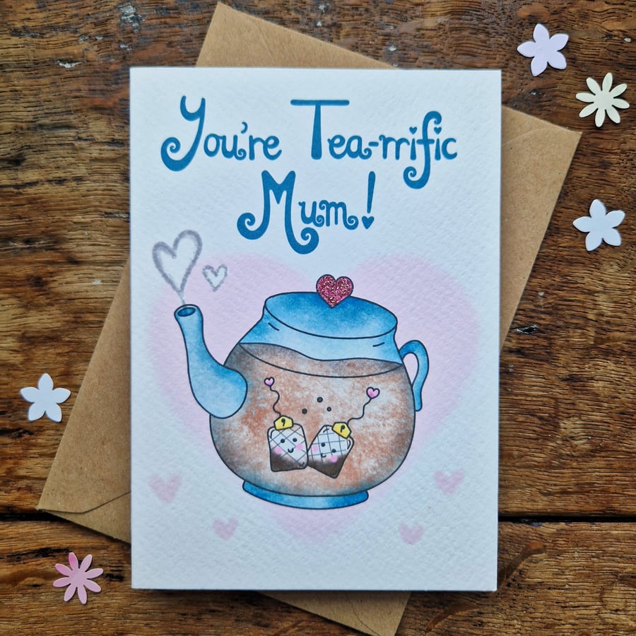 Mum Card, Mothers Day Card, Mum Birthday Card, Mum You're Terrific!