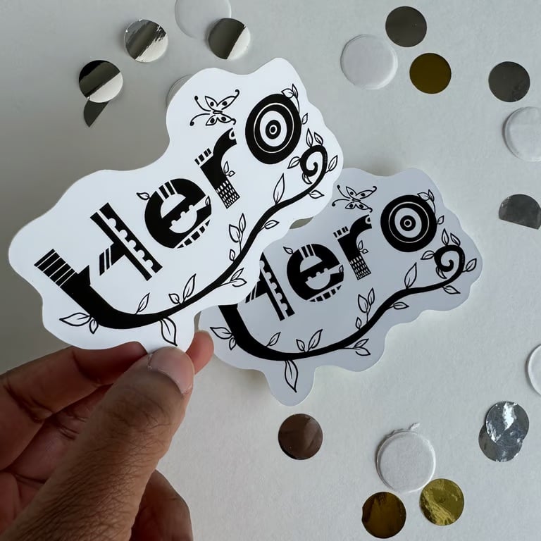 Art Sticker Hero Self Affirmation Matt Vinyl Artwork Sticker