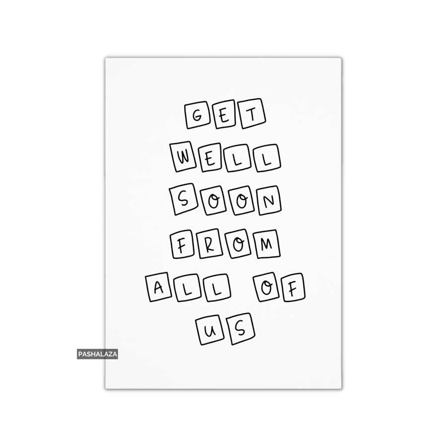 Get Well Card - Novelty Get Well Soon Greeting Card - All Of Us