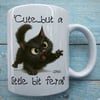 Cute But A Little Bit Feral - Lawless Clawde Funny Black Cat Mug