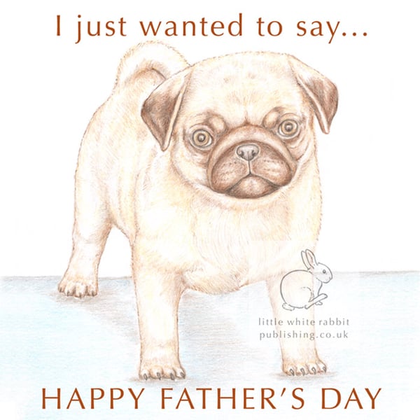 Titus the Pug - Father's Day Card