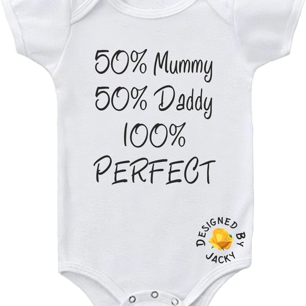 Baby Bodysuit 50% Mummy 50% Daddy 100% Perfect