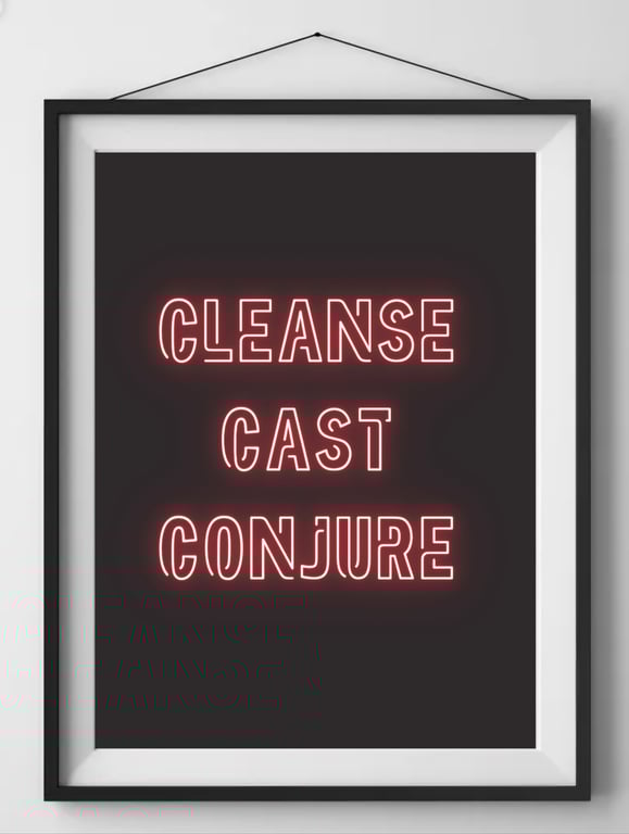 Cleanse, Cast , Conjure Witches Print 