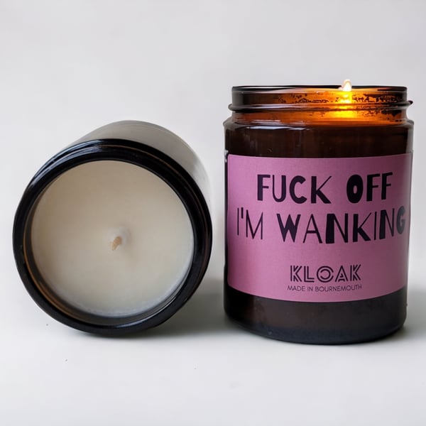 Fuck Off I'm W-nking Candle