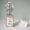 Clay Flower and Button Garden in a Wood Block 'Pick Daisies'