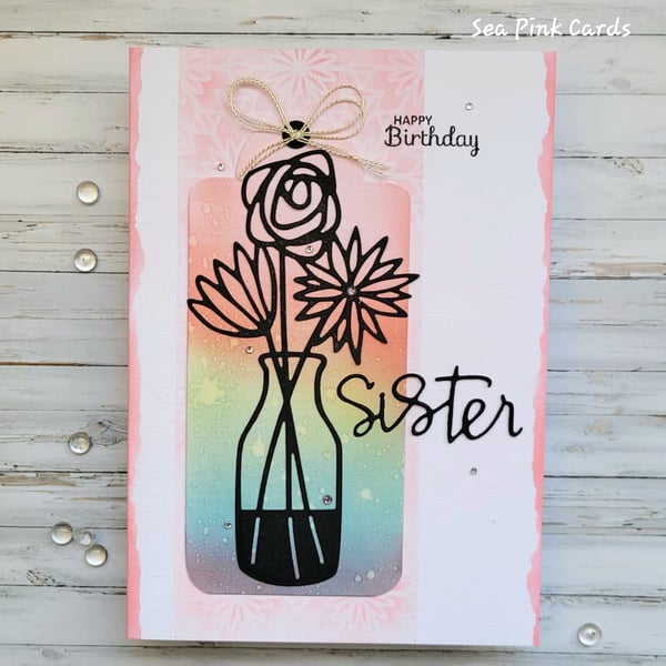 Sister birthday card, vase, flowers, blank inside, dimensional textured 