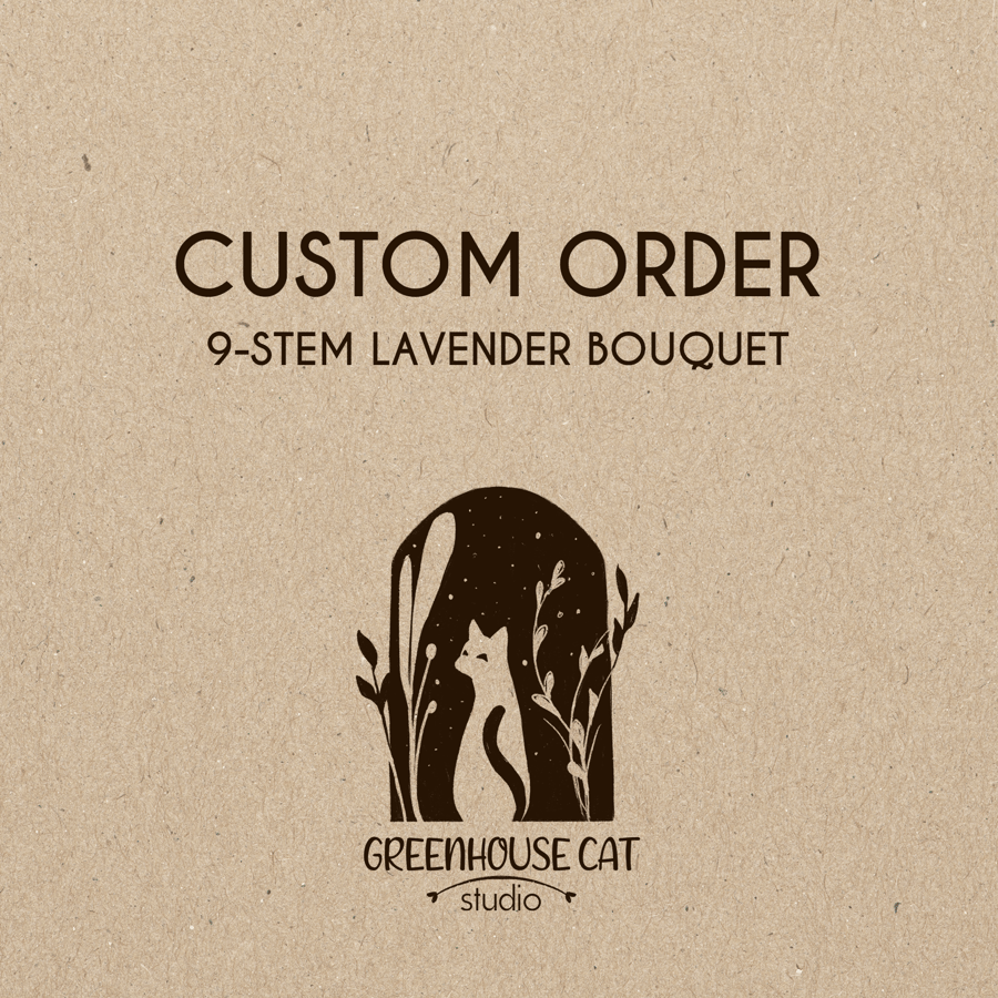 Custom order for a 9-stem Lavender bouquet (reserved for J.)