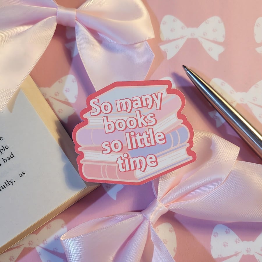 So many books so little time - Book Sticker