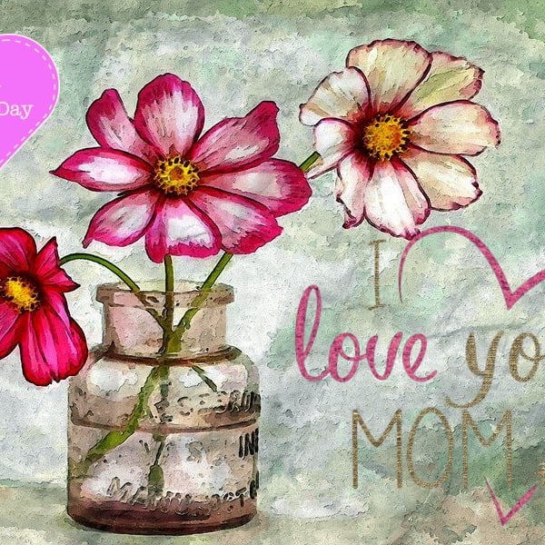 Mother's Day Card Flowers in a Vase