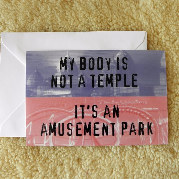 My Body Is Not A Temple Card