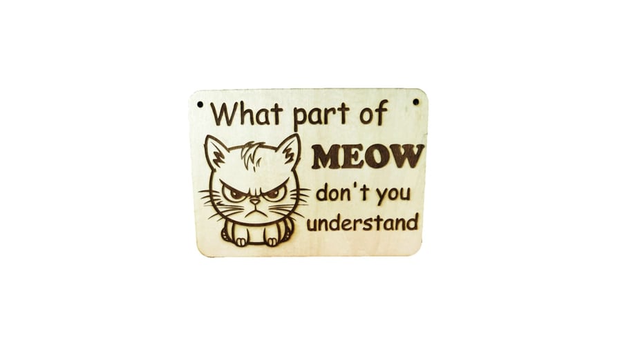 What Part of MEOW Don’t You Understand?