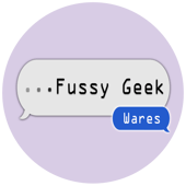 Fussy Geek Wares