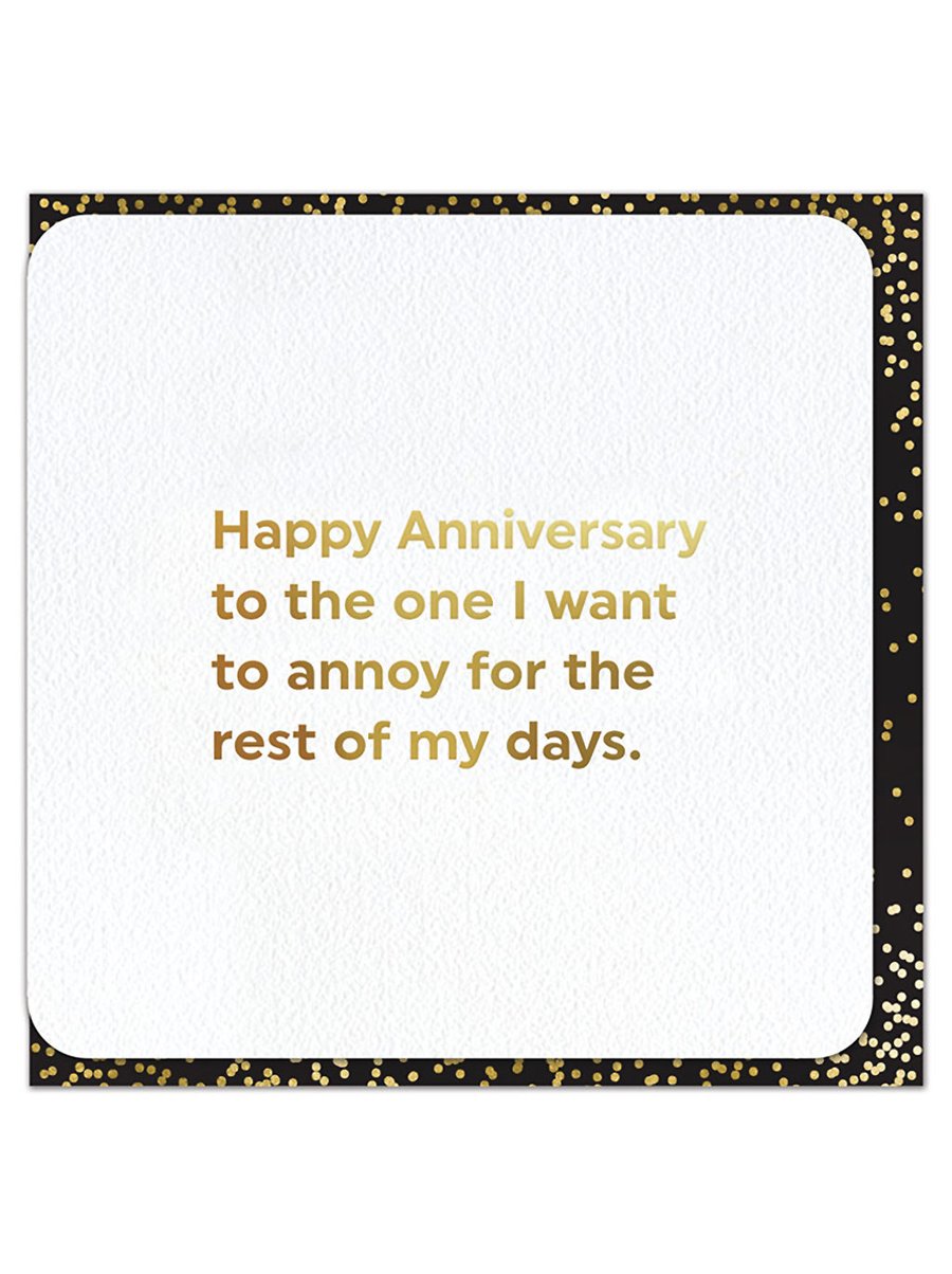 Funny Wedding Anniversary Card, Cheeky Cards - One I Want To Annoy (QU093)