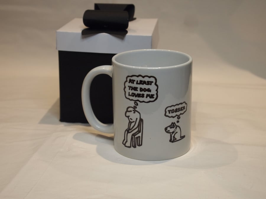 At Least the Dog Loves Me Funny Mug