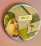 Holographic collage pin badge - do it