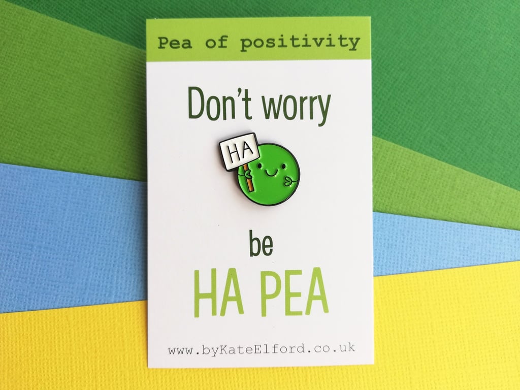 Don't Worry, Be Happy Enamel Pin Badge