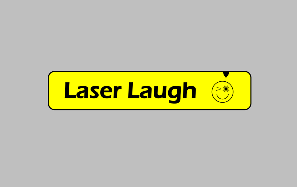 Laser Laugh