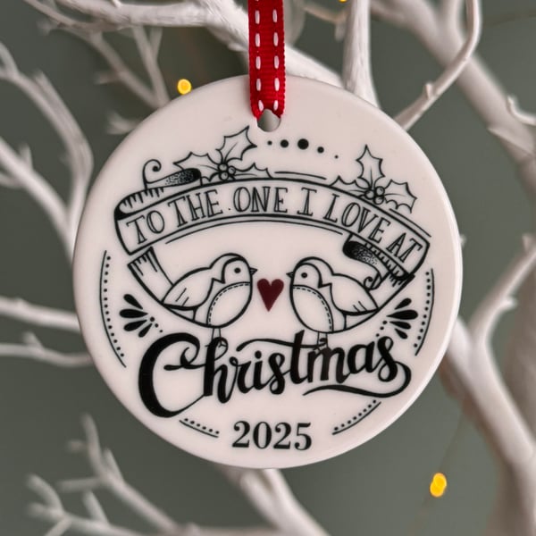 Illustrated Ceramic To the One I Love At Christmas Circle Hanging Decoration 