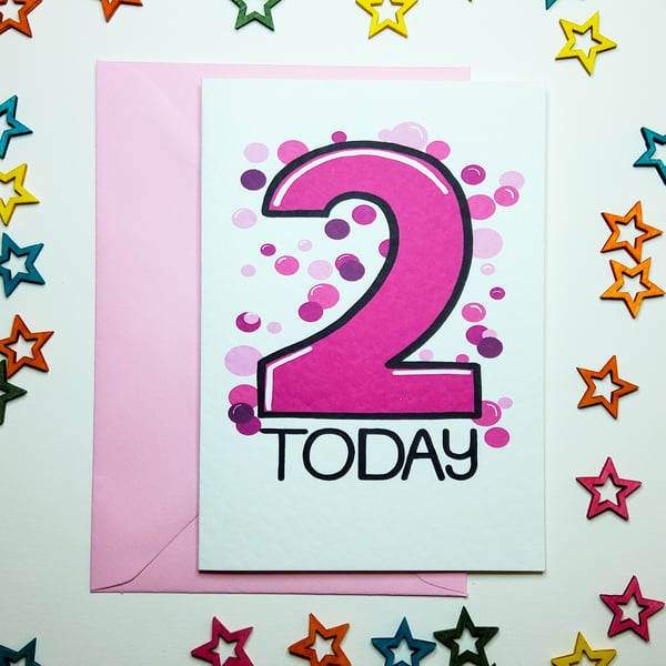 2 TWO TODAY Birthday Card Pink for Baby Daughter Niece Granddaughter Toddler 