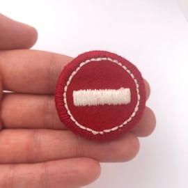 Red Stop Sign Embroidered Wool Felt Brooch