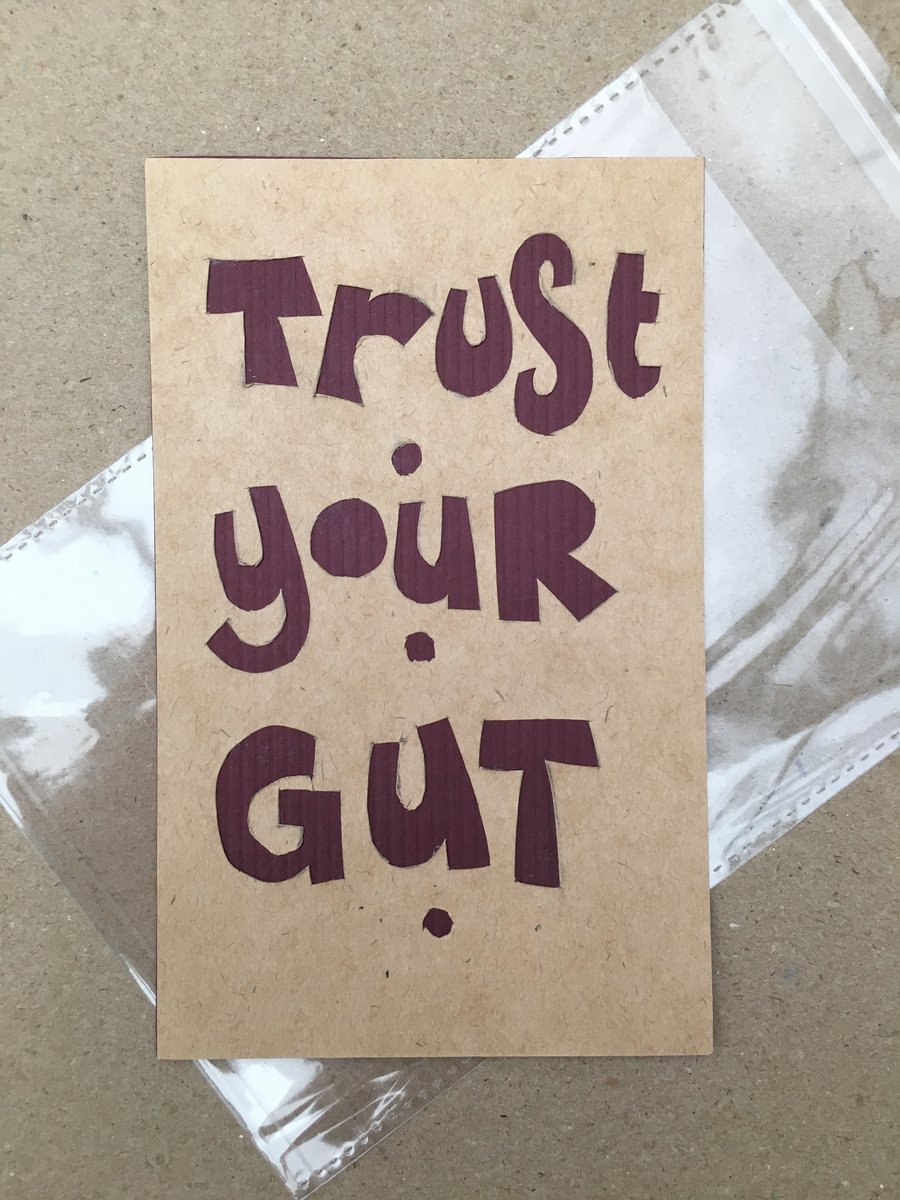 (TXT 39) Handcut artwork: Trust your gut