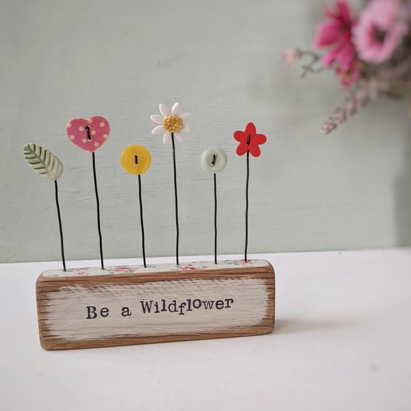 Clay and Button Flower Garden in a Floral Wood Block 'Be a Wildflower'